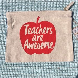 NWT Teachers are AWESOME! Zipper Pouch
